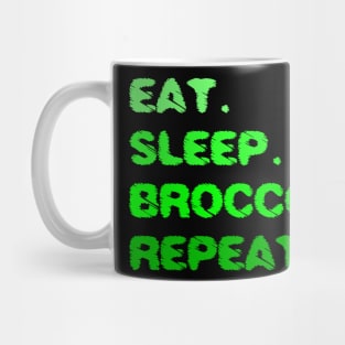 Eat Sleep Broccoli Repeat Mug